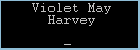 Violet May Harvey